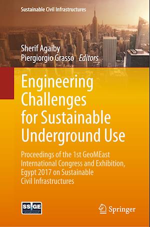 Engineering Challenges for Sustainable Underground Use