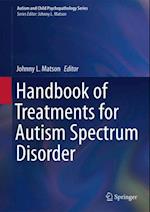 Handbook of Treatments for Autism Spectrum Disorder