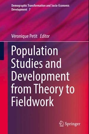 Population Studies and Development from Theory to Fieldwork