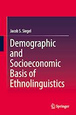 Demographic and Socioeconomic Basis of Ethnolinguistics