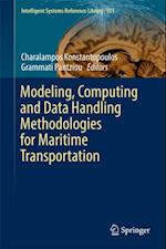 Modeling, Computing and Data Handling Methodologies for Maritime Transportation