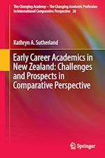 Early Career Academics in New Zealand: Challenges and Prospects in Comparative Perspective