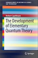 Development of Elementary Quantum Theory