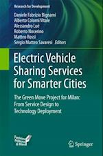 Electric Vehicle Sharing Services for Smarter Cities