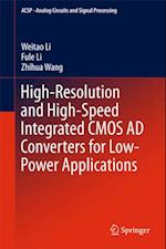 High-Resolution and High-Speed Integrated CMOS AD Converters for Low-Power Applications