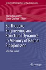 Earthquake Engineering and Structural Dynamics in Memory of Ragnar Sigbjornsson