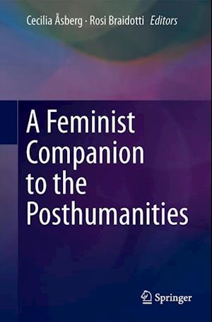 Feminist Companion to the Posthumanities