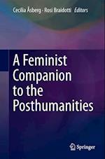 Feminist Companion to the Posthumanities