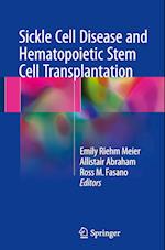 Sickle Cell Disease and Hematopoietic Stem Cell Transplantation