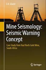 Mine Seismology: Seismic Warning Concept