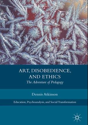 Art, Disobedience, and Ethics