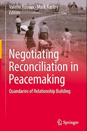 Negotiating Reconciliation in Peacemaking