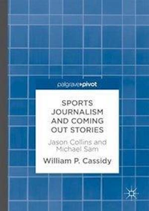 Sports Journalism and Coming Out Stories