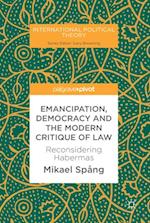 Emancipation, Democracy and the Modern Critique of Law