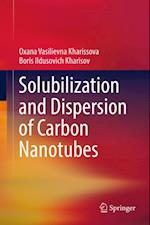 Solubilization and Dispersion of Carbon Nanotubes