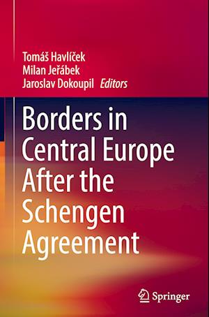 Borders in Central Europe After the Schengen Agreement