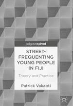 Street-Frequenting Young People in Fiji