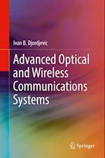 Advanced Optical and Wireless Communications Systems