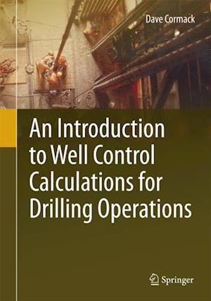 Introduction to Well Control Calculations for Drilling Operations