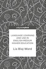 Language Learning and Use in English-Medium Higher Education