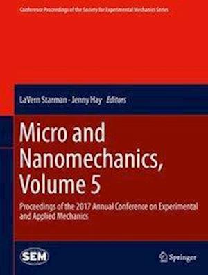 Micro and Nanomechanics, Volume 5