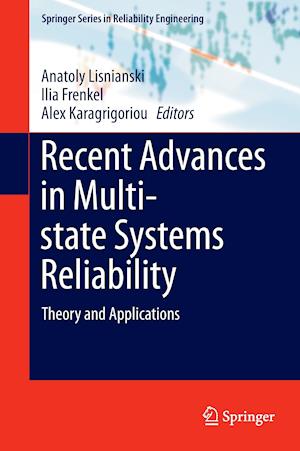 Recent Advances in Multi-state Systems Reliability