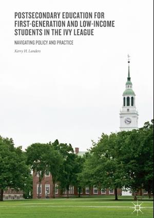 Postsecondary Education for First-Generation and Low-Income Students in the Ivy League