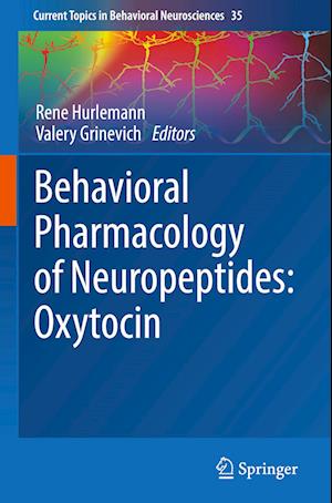 Behavioral Pharmacology of Neuropeptides: Oxytocin