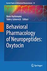 Behavioral Pharmacology of Neuropeptides: Oxytocin