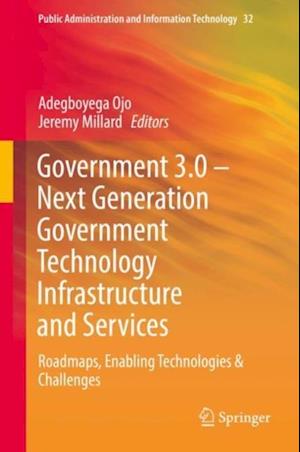 Government 3.0 - Next Generation Government Technology Infrastructure and Services