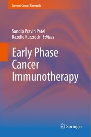 Early Phase Cancer Immunotherapy