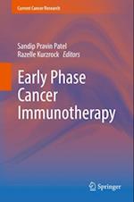 Early Phase Cancer Immunotherapy