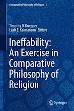 Ineffability: An Exercise in Comparative Philosophy of Religion