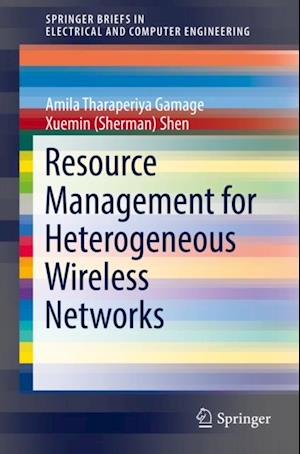 Resource Management for Heterogeneous Wireless Networks