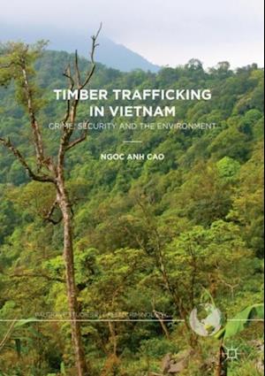 Timber Trafficking in Vietnam