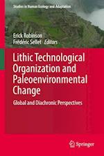 Lithic Technological Organization and Paleoenvironmental Change