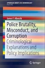 Police Brutality, Misconduct, and Corruption