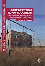 Corporatizing Rural Education