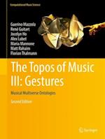 Topos of Music III: Gestures