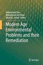 Modern Age Environmental Problems and their Remediation