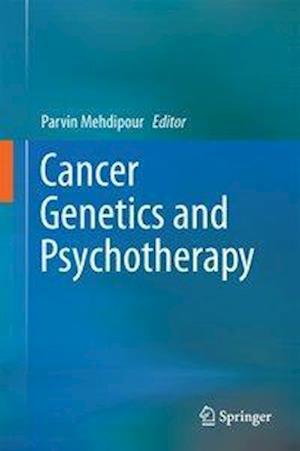 Cancer Genetics and Psychotherapy