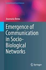 Emergence of Communication in Socio-Biological Networks