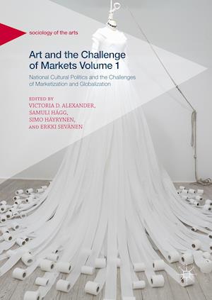 Art and the Challenge of Markets Volume 1
