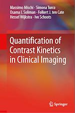 Quantification of Contrast Kinetics in Clinical Imaging
