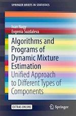 Algorithms and Programs of Dynamic Mixture Estimation