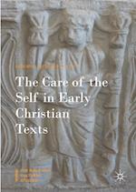 The Care of the Self in Early Christian Texts