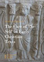 Care of the Self in Early Christian Texts