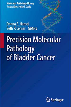 Precision Molecular Pathology of Bladder Cancer