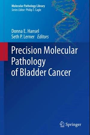 Precision Molecular Pathology of Bladder Cancer