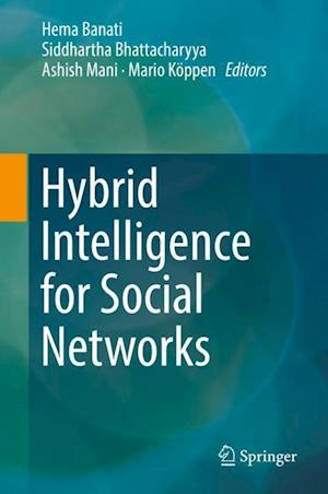 Hybrid Intelligence for Social Networks